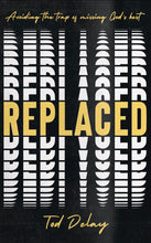 Replaced [by Pastor Tod Delay]